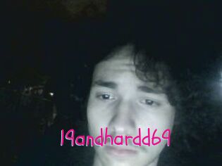 19andhardd69
