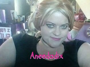 Aneedadix