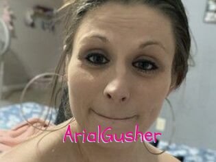 ArialGusher