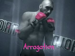 Arragation