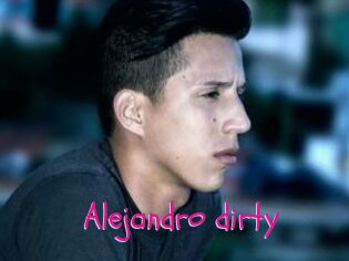 Alejandro_dirty