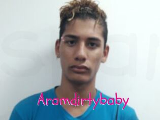 Aramdirtybaby