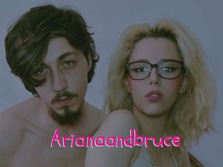 Arianaandbruce