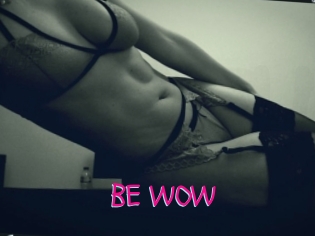 BE_WOW