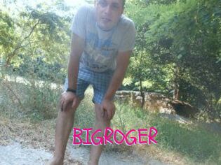 BIGROGER