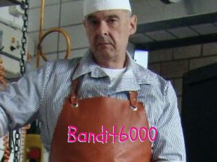 Bandit6000