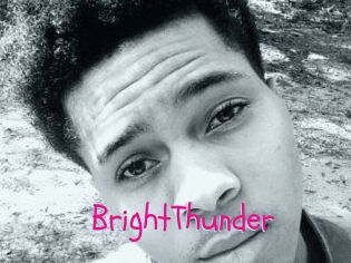 BrightThunder