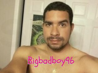 Bigbadboy96