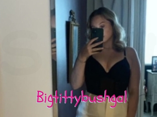 Bigtittybushgal