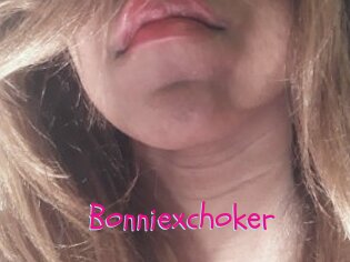 Bonniexchoker