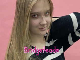 Bridgeteade