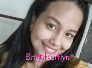 Brightcaitlyn