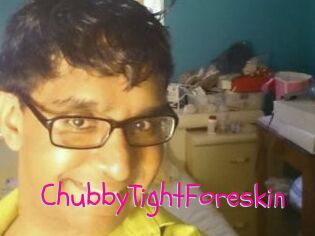 ChubbyTightForeskin