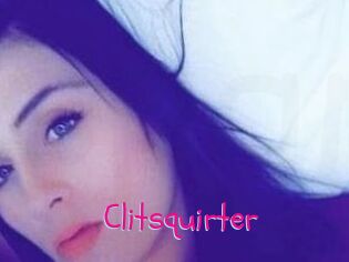 Clitsquirter