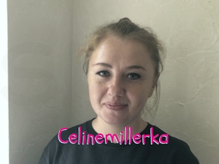 Celinemillerka