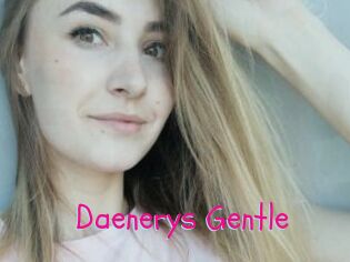Daenerys_Gentle