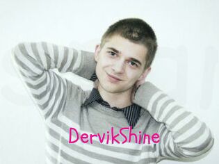 DervikShine