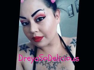 DreyaSoDelicious