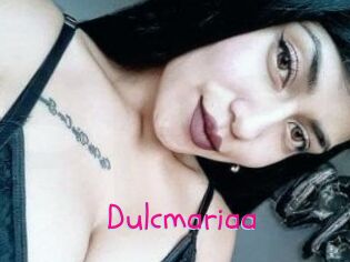 Dulcmariaa