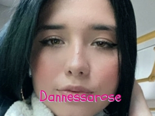 Dannessarose