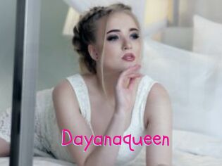 Dayanaqueen