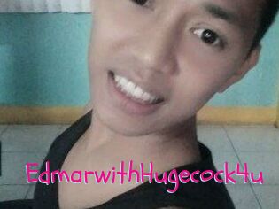 EdmarwithHugecock4u