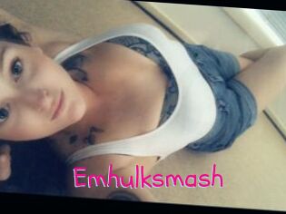 Emhulksmash