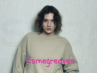 Esmegreaves