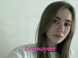 Evamayerr