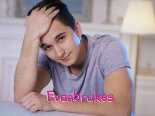 Evanbrukes