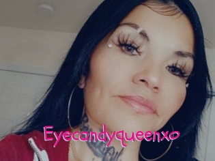 Eyecandyqueenxo