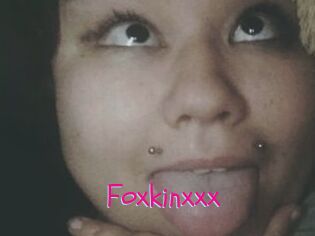 Foxkinxxx