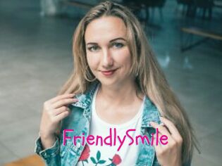 FriendlySmile