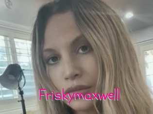 Friskymaxwell