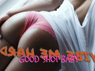 GOOD_SHOT_BABY