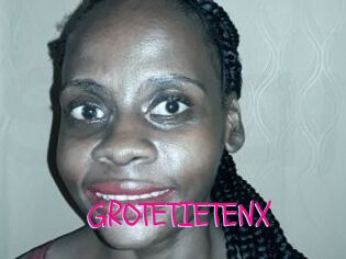 GROTETIETENX