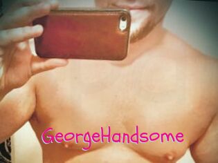 GeorgeHandsome