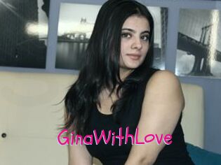 GinaWithLove