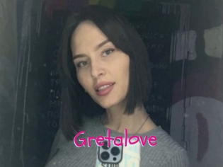 Gretalove