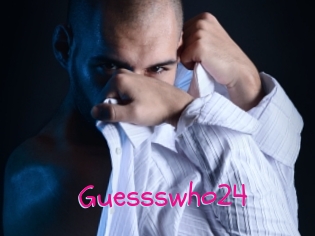 Guessswho24