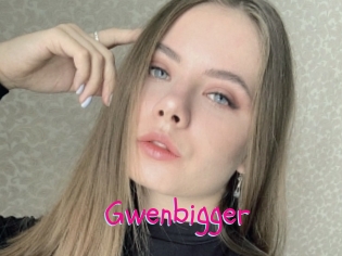 Gwenbigger