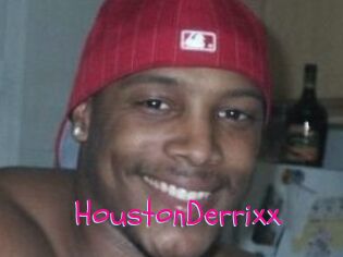 HoustonDerrixx