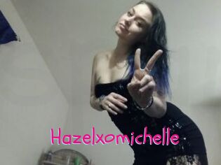 Hazelxomichelle