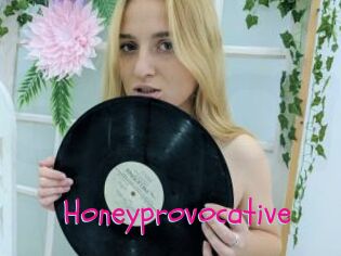 Honeyprovocative