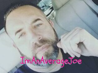 ImAnAverageJoe