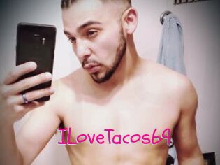 ILoveTacos69