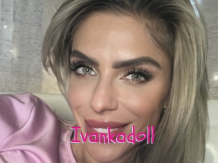 Ivankadoll