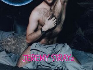 JEREMY_STRAYz