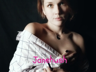 Janehush