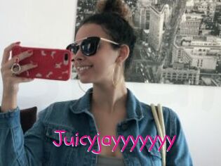 Juicyjayyyyyyy